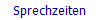 Sprechzeiten der Physiotherapie