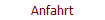 Anfahrt